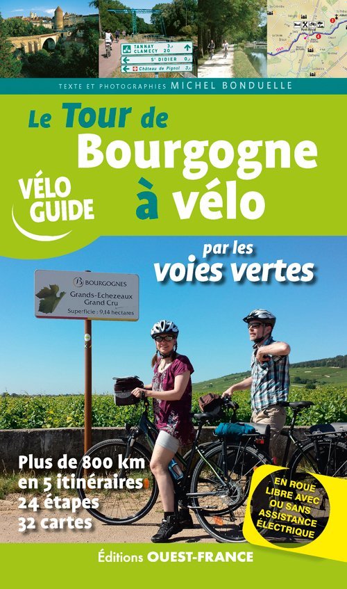 Le Tour de bourgogne à vélo par les voies vertes