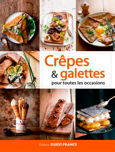Crêpes et galettes pour toutes les occasions (version nationale)