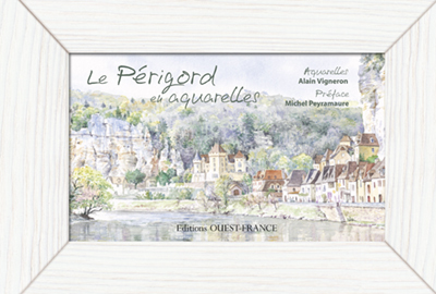 Le Périgord en aquarelles