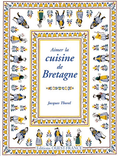 Aimer la cuisine de Bretagne