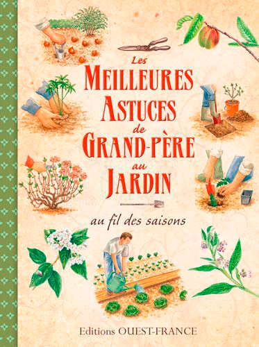 Les meilleures astuces de grand-père au jardin