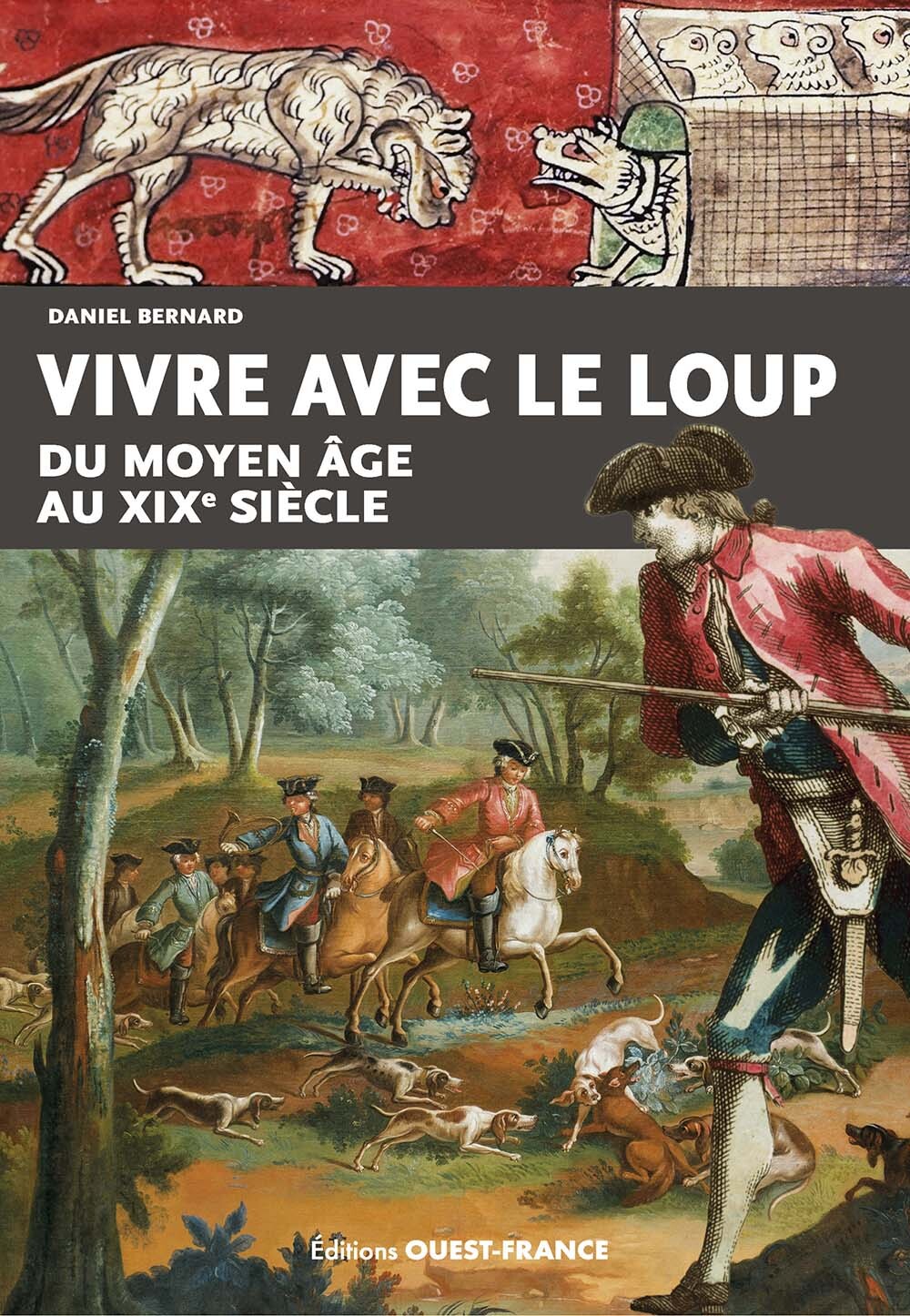 Vivre avec le loup du Moyen-Âge au XIXe siècle