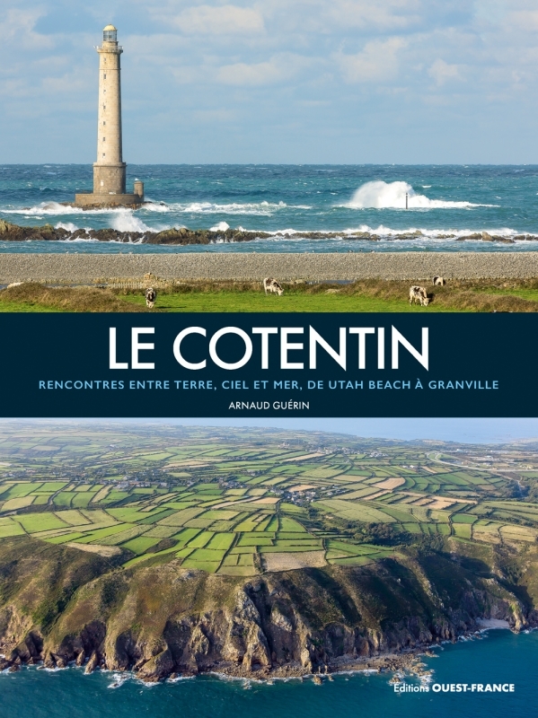 Le Cotentin, rencontre entre terre, ciel et mer