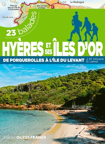 Hyères et ses îles d'Or - 23 balades