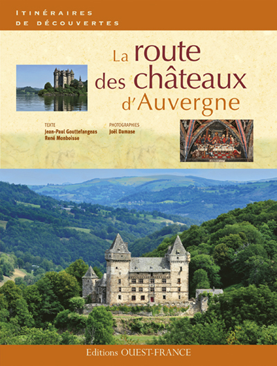 La route des châteaux d'Auvergne