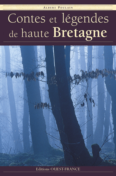 Contes et légendes de Haute-Bretagne