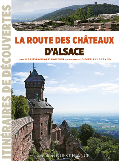 La Route des châteaux d'Alsace