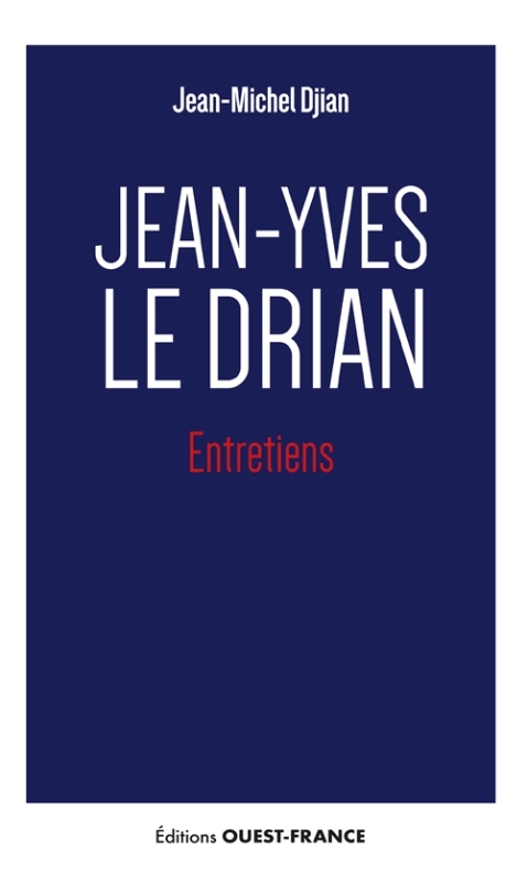 Jean-Yves Le Drian - Entretiens
