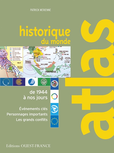 Atlas historique du monde (de 1944 à nos jours)