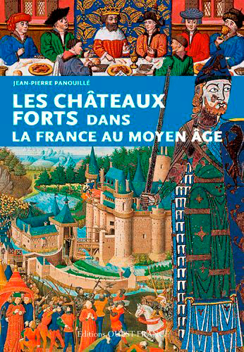 Les châteaux forts dans la France au Moyen Âge