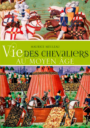 Vie des chevaliers au Moyen Âge
