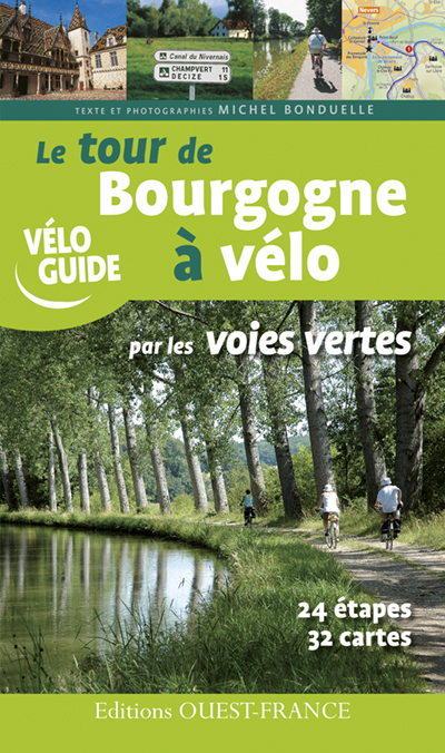 Le Tour de Bourgogne à vélo par les voies vertes