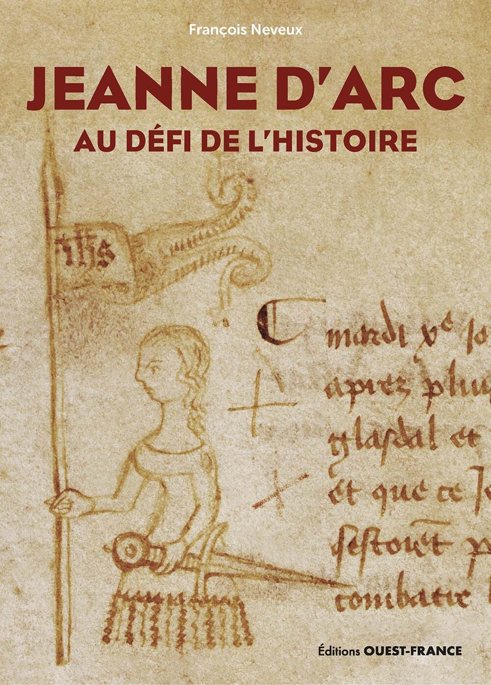 Jeanne d'Arc - Au défi de l'Histoire