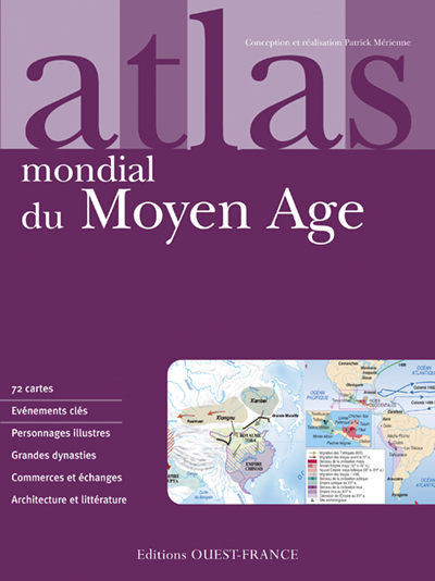 Atlas mondial du Moyen Age