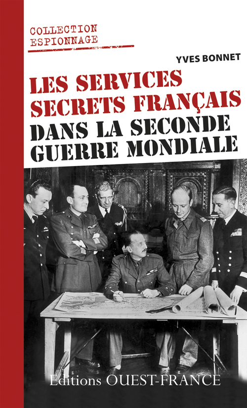Les services secrets français dans la Seconde Guerre mondiale