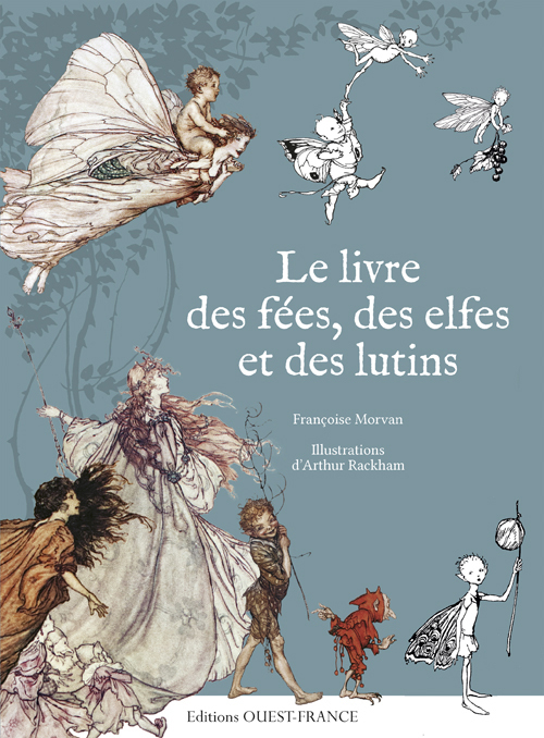 Le livre des fées, des elfes et des lutins
