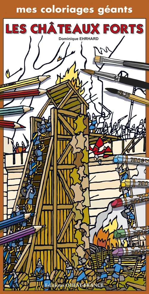 Mes coloriages géants : les châteaux forts et les chevaliers