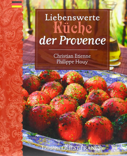 Aimer la cuisine de Provence