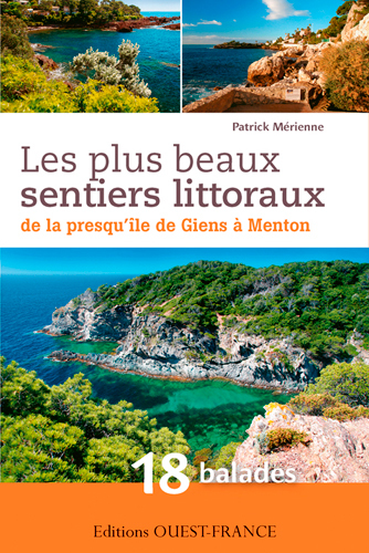 Les plus beaux sentiers littoraux de la presqu'île de Giens à Menton