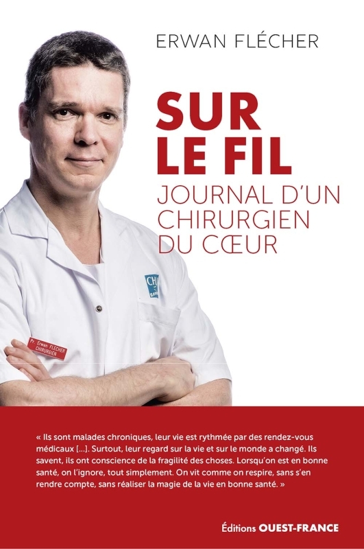 Sur le fil, journal d'un chirurgien du coeur