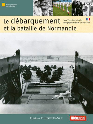 Le Débarquement et la bataille de Normandie