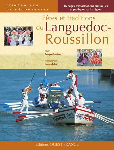 Fêtes et traditions du Languedoc-Roussillon
