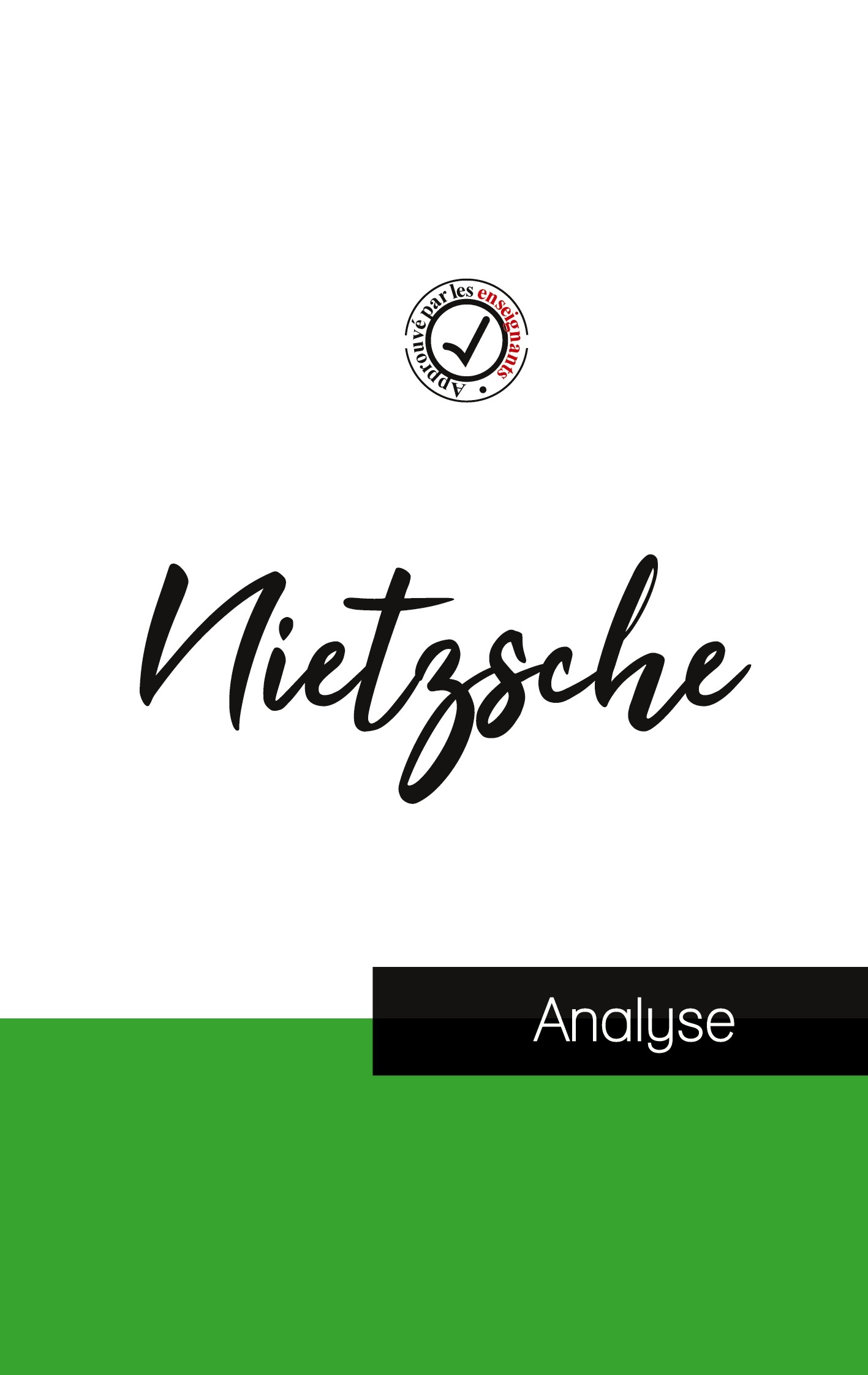 Nietzsche (étude et analyse complète de sa pensée)