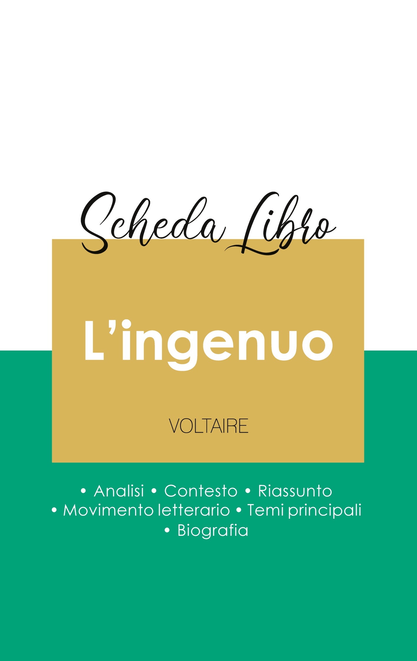Scheda libro L'ingenuo di Voltaire (analisi letteraria di riferimento e riassunto completo)