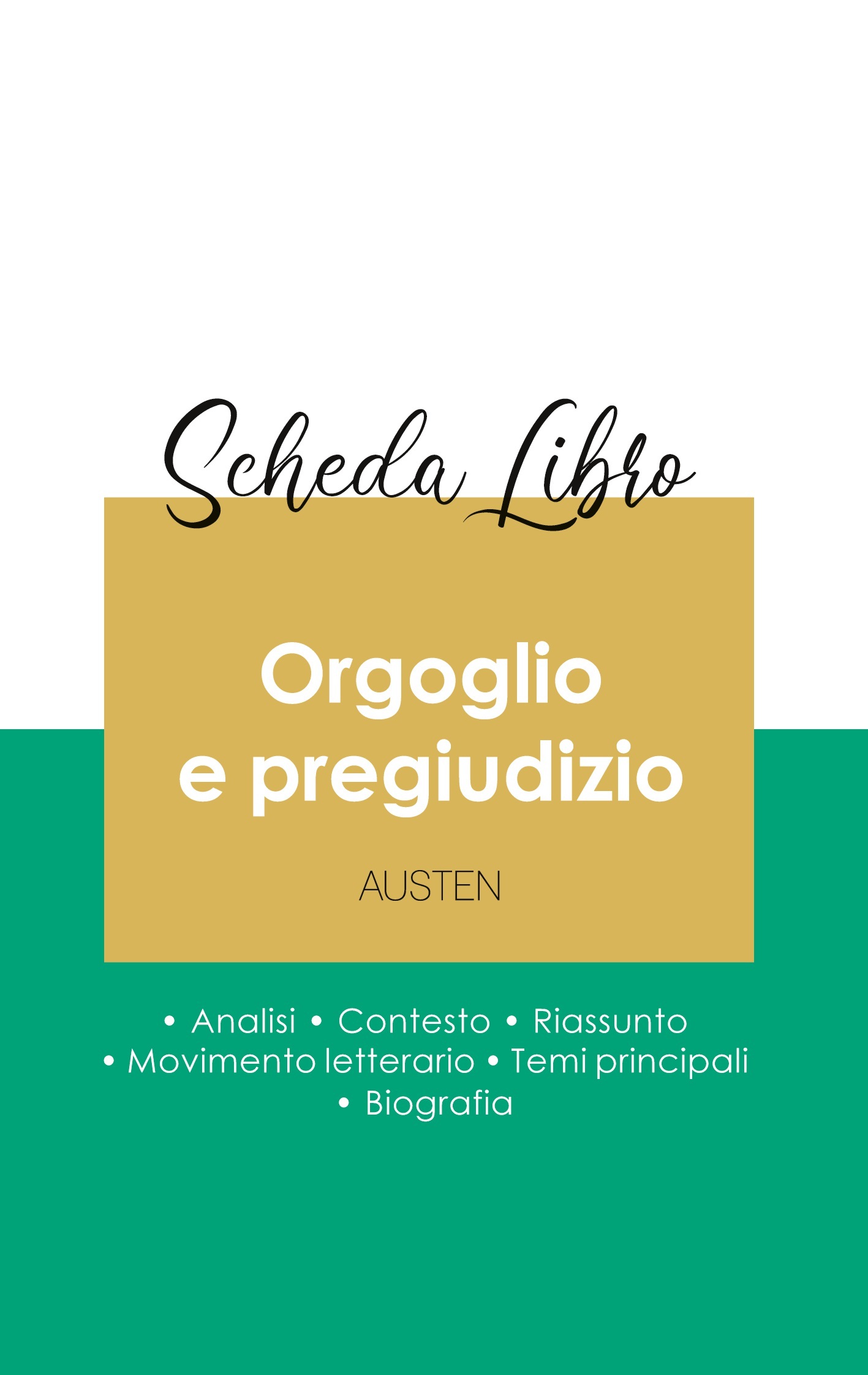 Scheda libro Orgoglio e pregiudizio di Jane Austen (analisi letteraria di riferimento e riassunto completo)