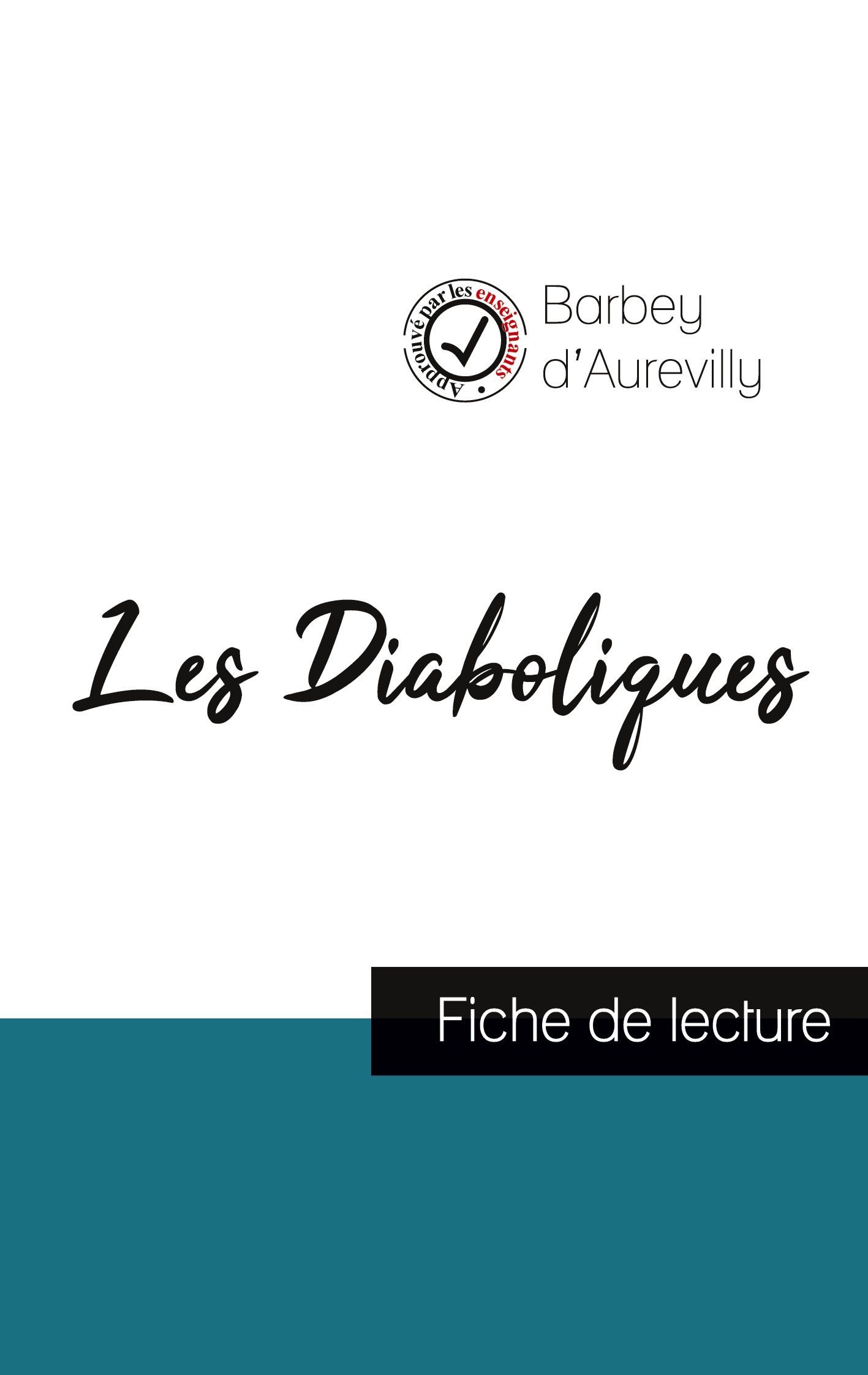 Les Diaboliques de Barbey d'Aurevilly (fiche de lecture et analyse complète de l'oeuvre)
