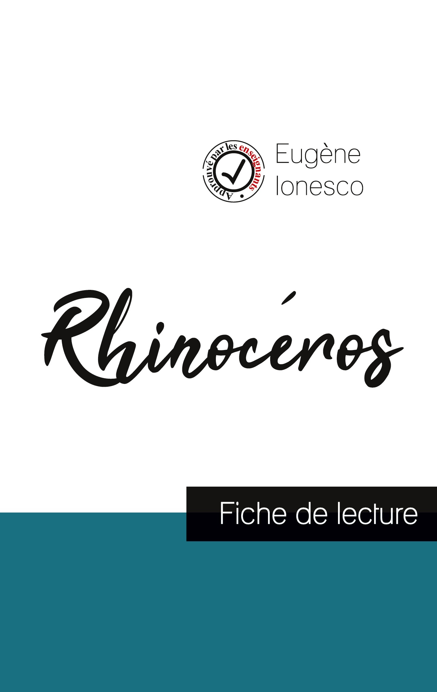 Rhinocéros de Ionesco (fiche de lecture et analyse complète de l'oeuvre)