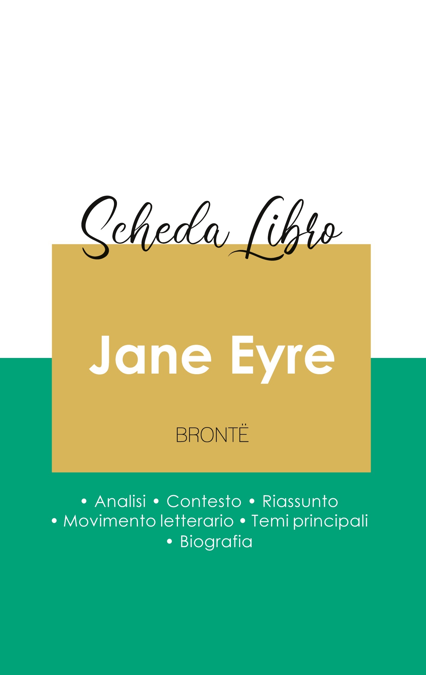 Scheda libro Jane Eyre di Charlotte Brontë (analisi letteraria di riferimento e riassunto completo)