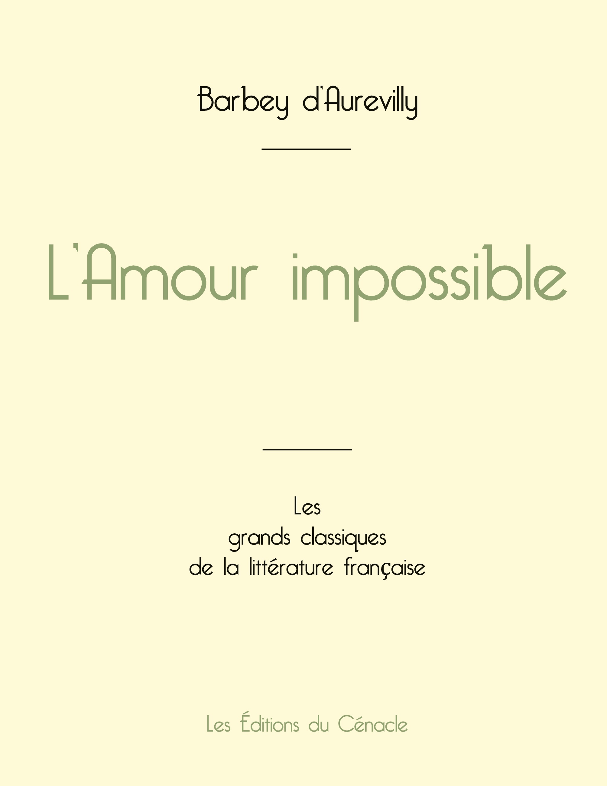 L'Amour impossible de Barbey d'Aurevilly (édition grand format)