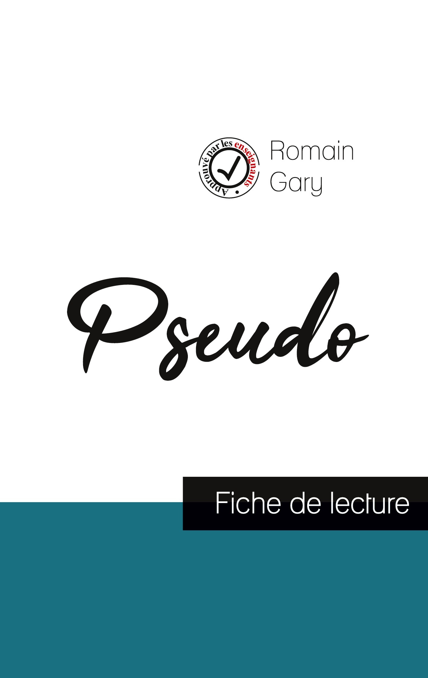 Pseudo de Romain Gary (fiche de lecture et analyse complète de l'oeuvre)