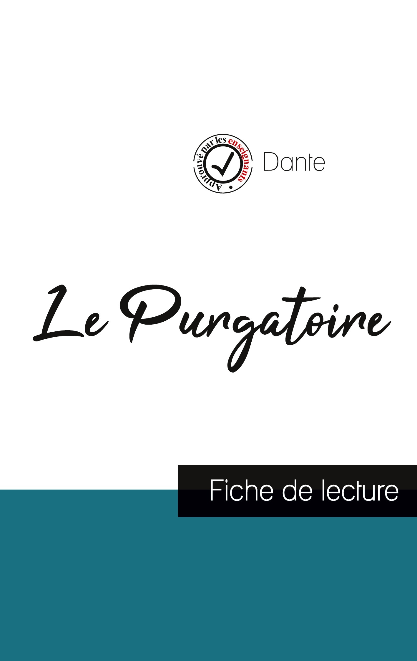 Le Purgatoire dans La Divine comédie de Dante (fiche de lecture et analyse complète de l'oeuvre)