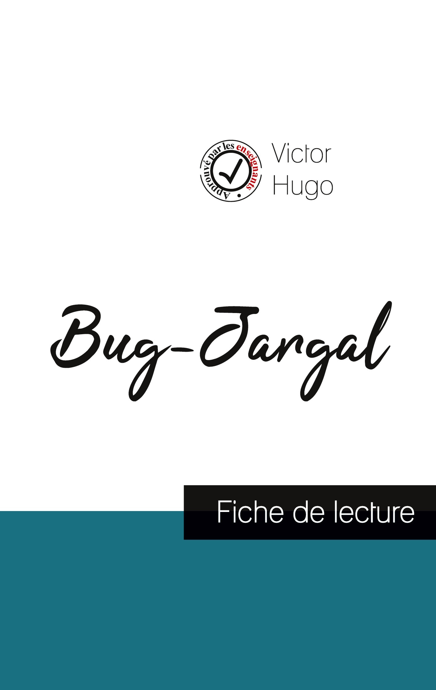 Bug-Jargal de Victor Hugo (fiche de lecture et analyse complète de l'oeuvre)