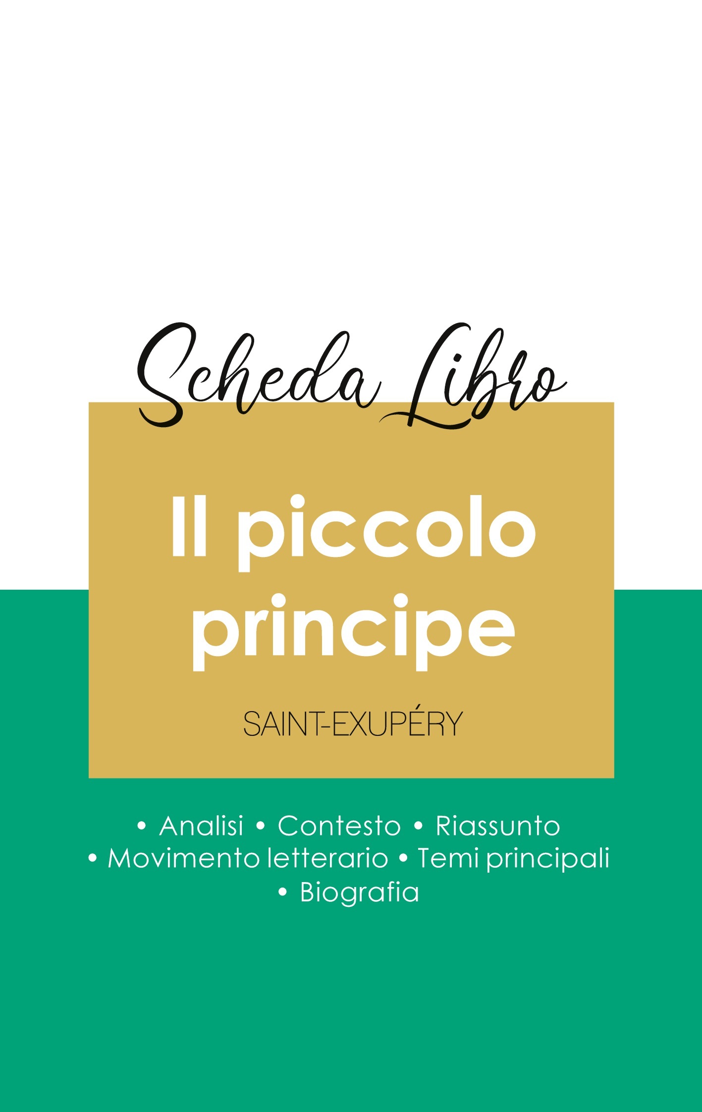Scheda libro Il piccolo principe di Antoine de Saint-Exupéry (analisi letteraria di riferimento e riassunto completo)