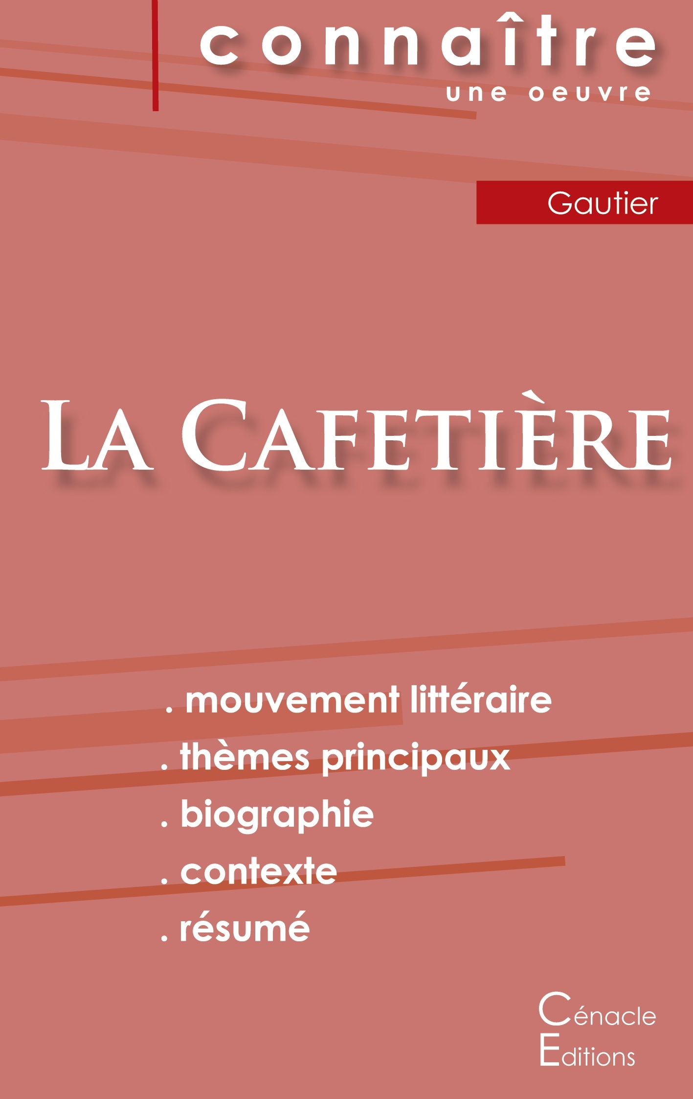 Fiche de lecture La Cafetière (Analyse littéraire de référence et résumé complet)