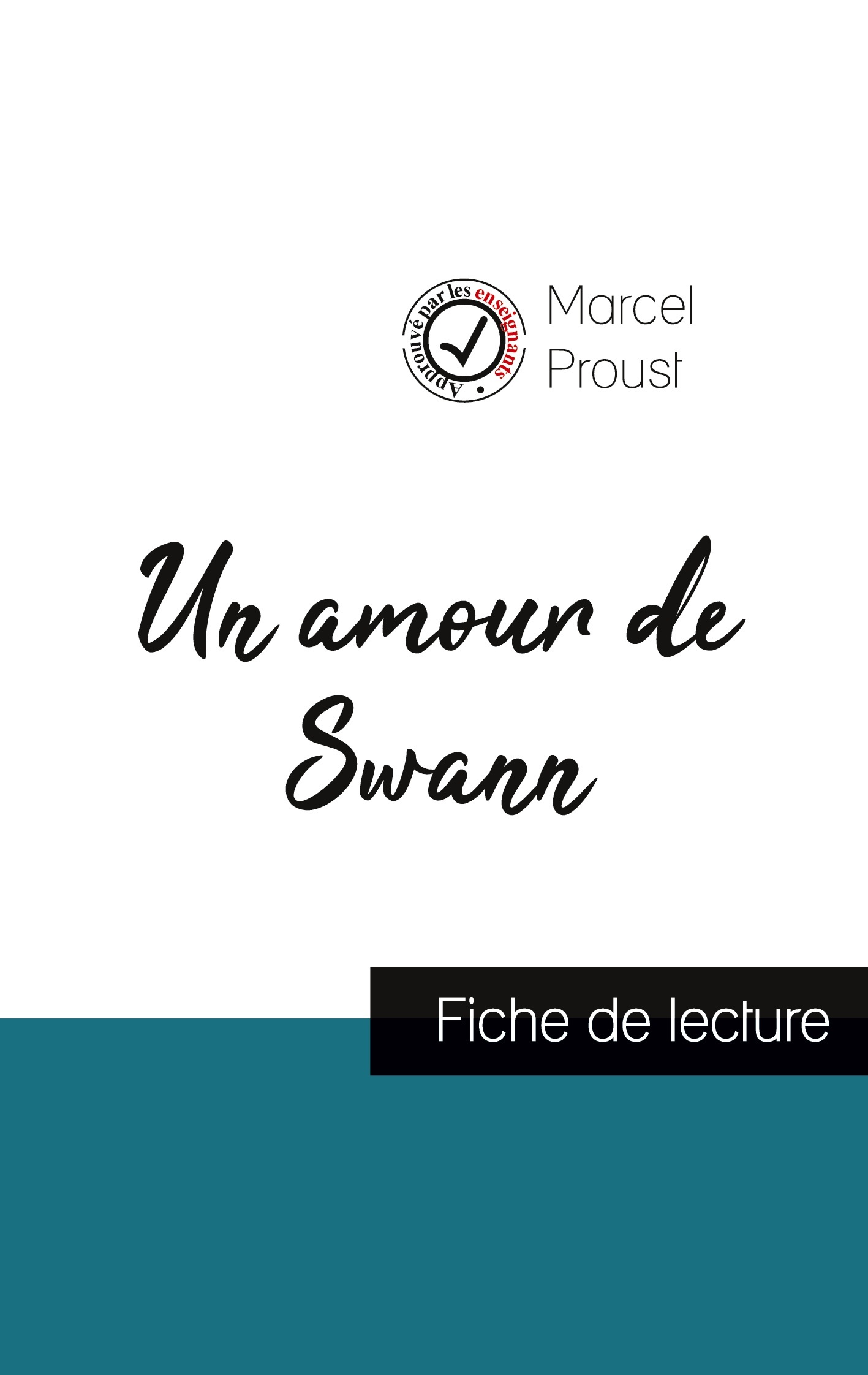 Un amour de Swann de Marcel Proust (fiche de lecture et analyse complète de l'oeuvre)