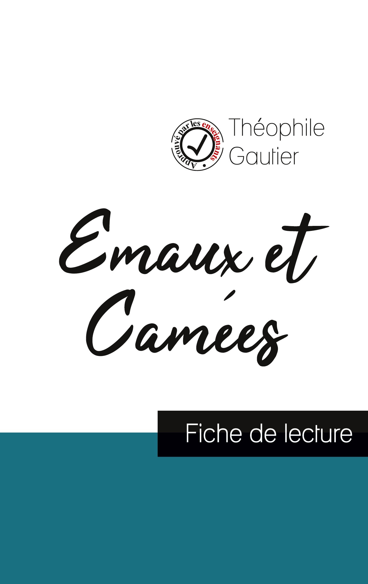 Emaux et Camées de Théophile Gautier (fiche de lecture et analyse complète de l'oeuvre)
