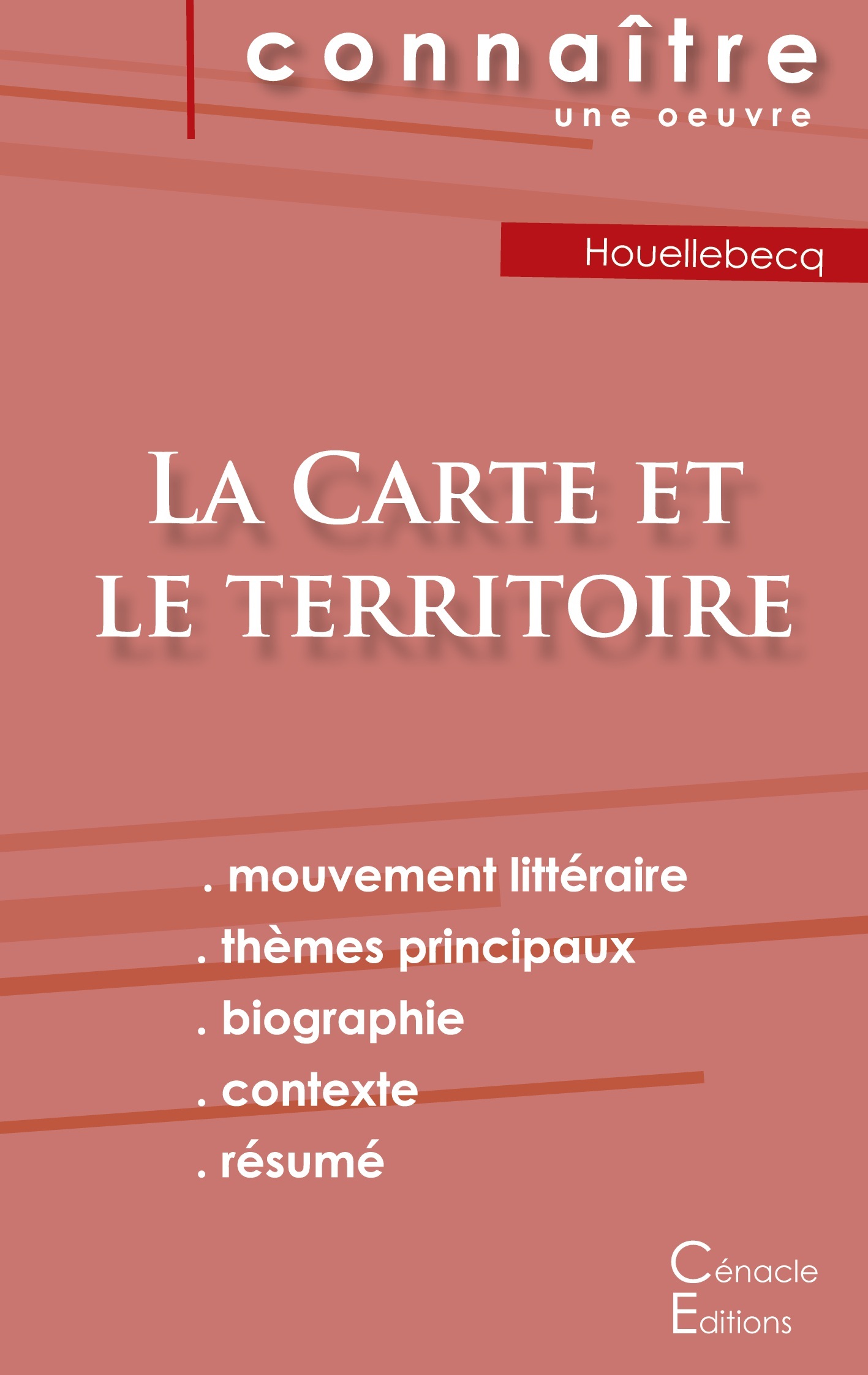 Fiche de lecture La Carte et le territoire de Michel Houellebecq (Analyse littéraire de référence et résumé complet)