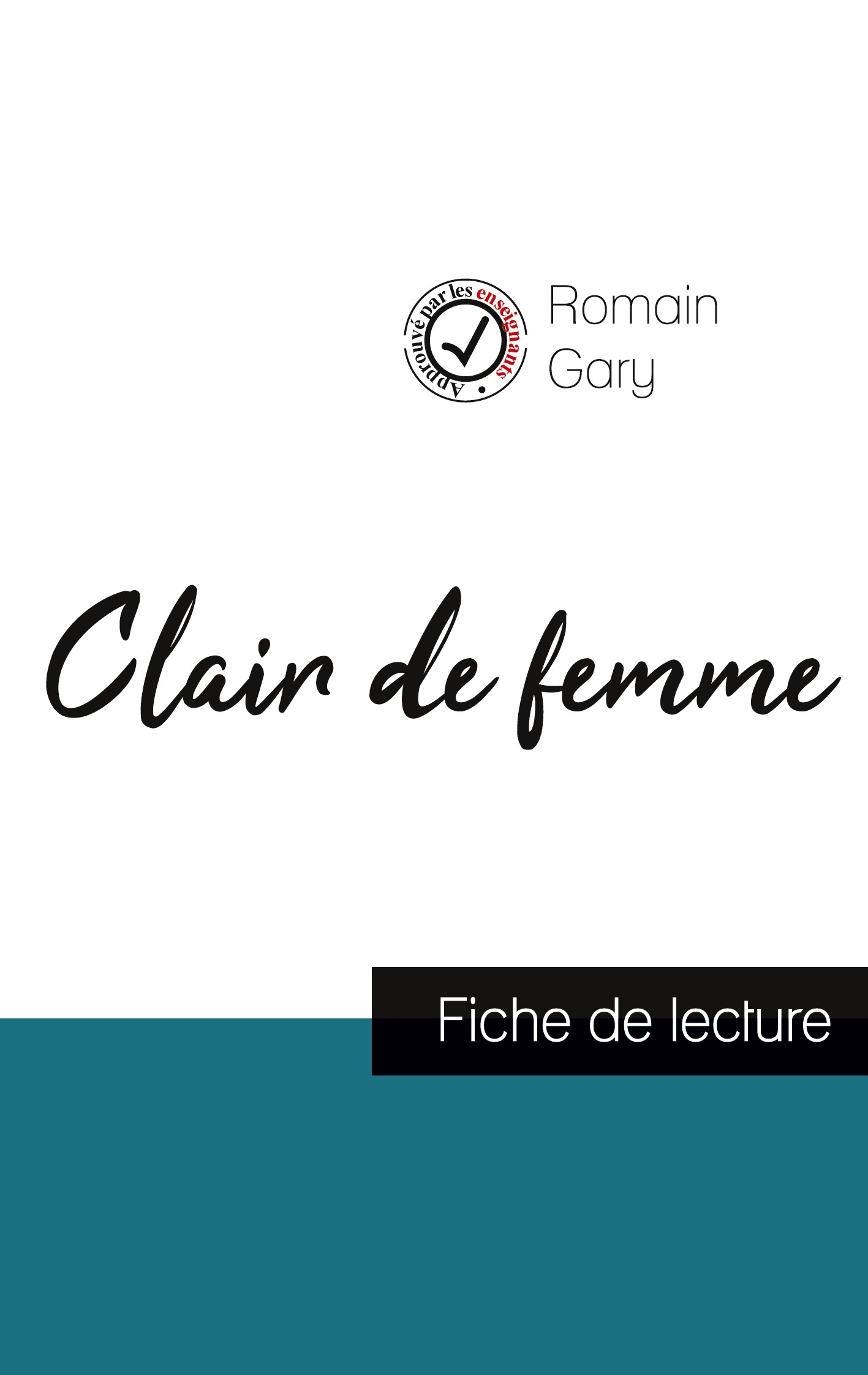 Clair de femme de Romain Gary (fiche de lecture et analyse complète de l'oeuvre)