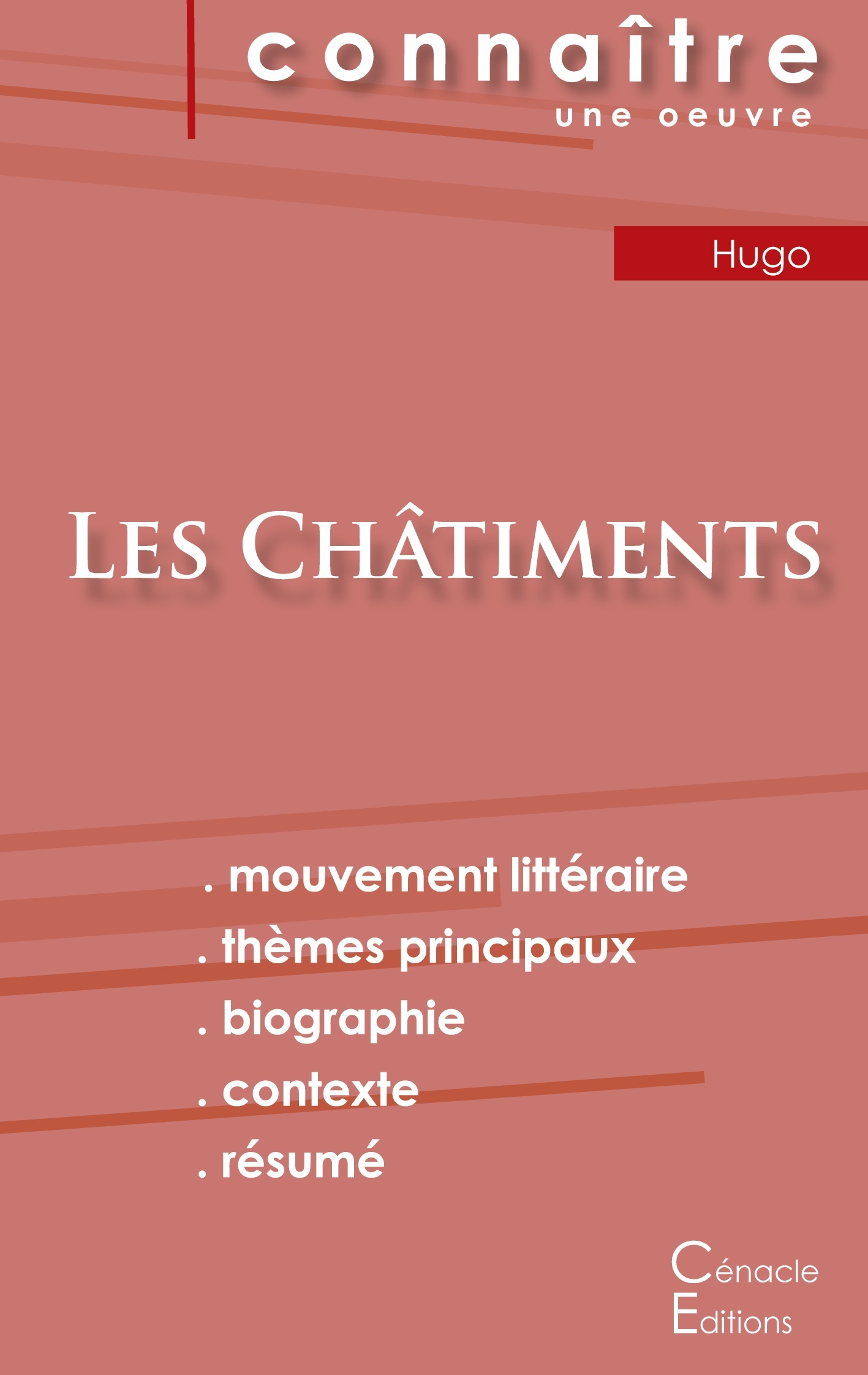 Fiche de lecture Les Châtiments de Victor Hugo (Analyse littéraire de référence et résumé complet)