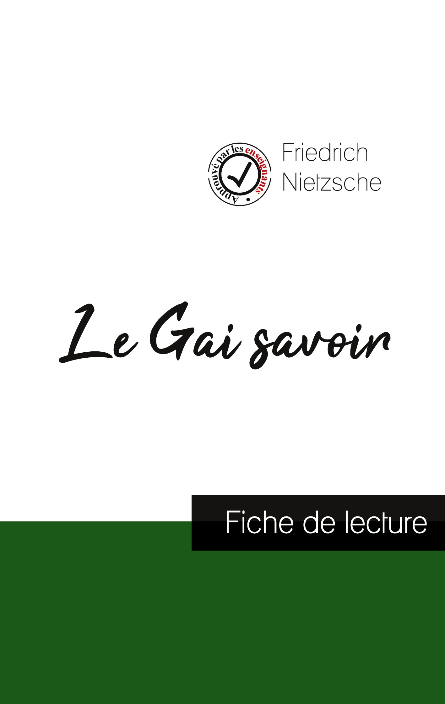 Le Gai savoir de Nietzsche (fiche de lecture et analyse complète de l'oeuvre)