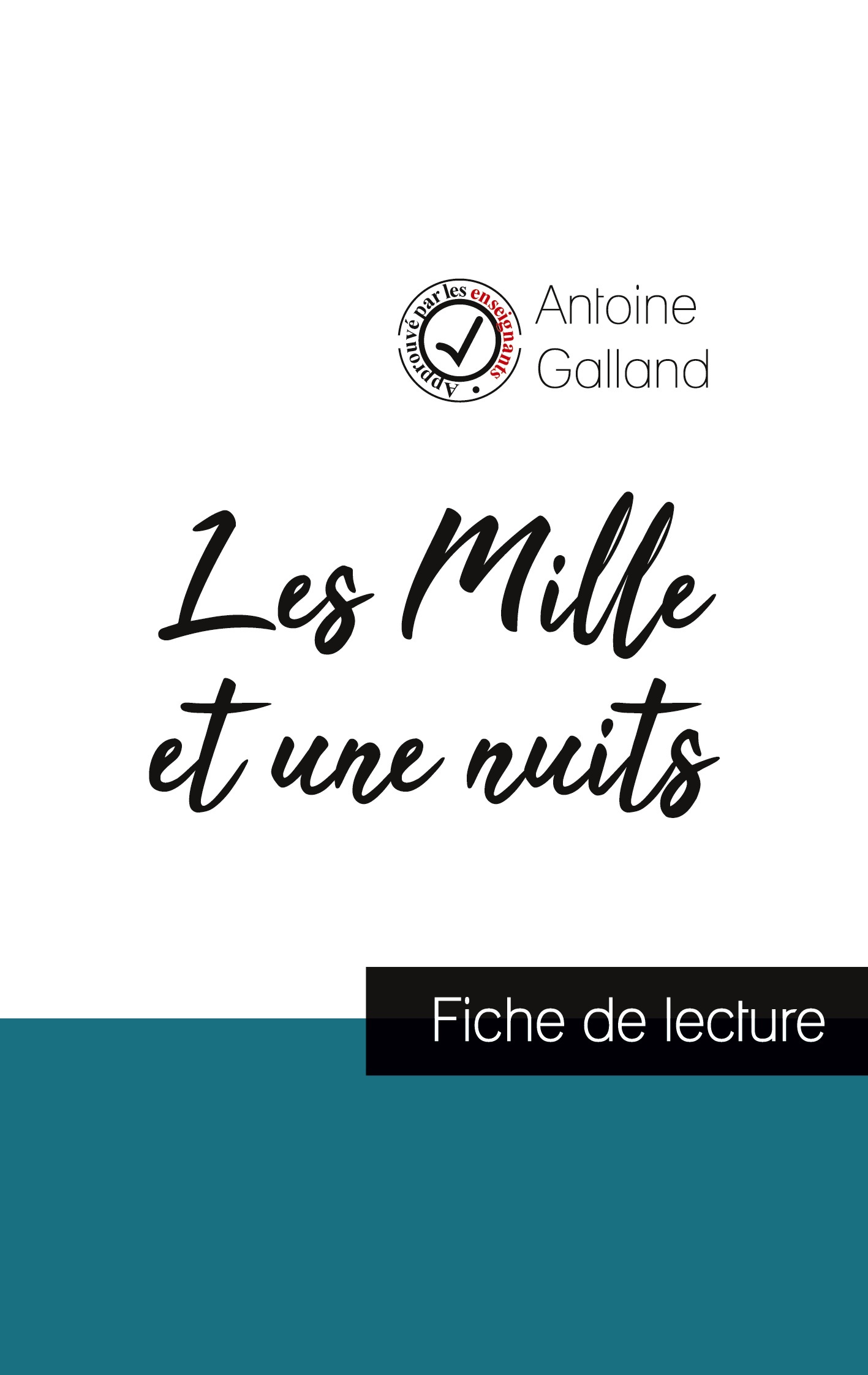 Les Mille et une Nuits (fiche de lecture et analyse complète de l'oeuvre)