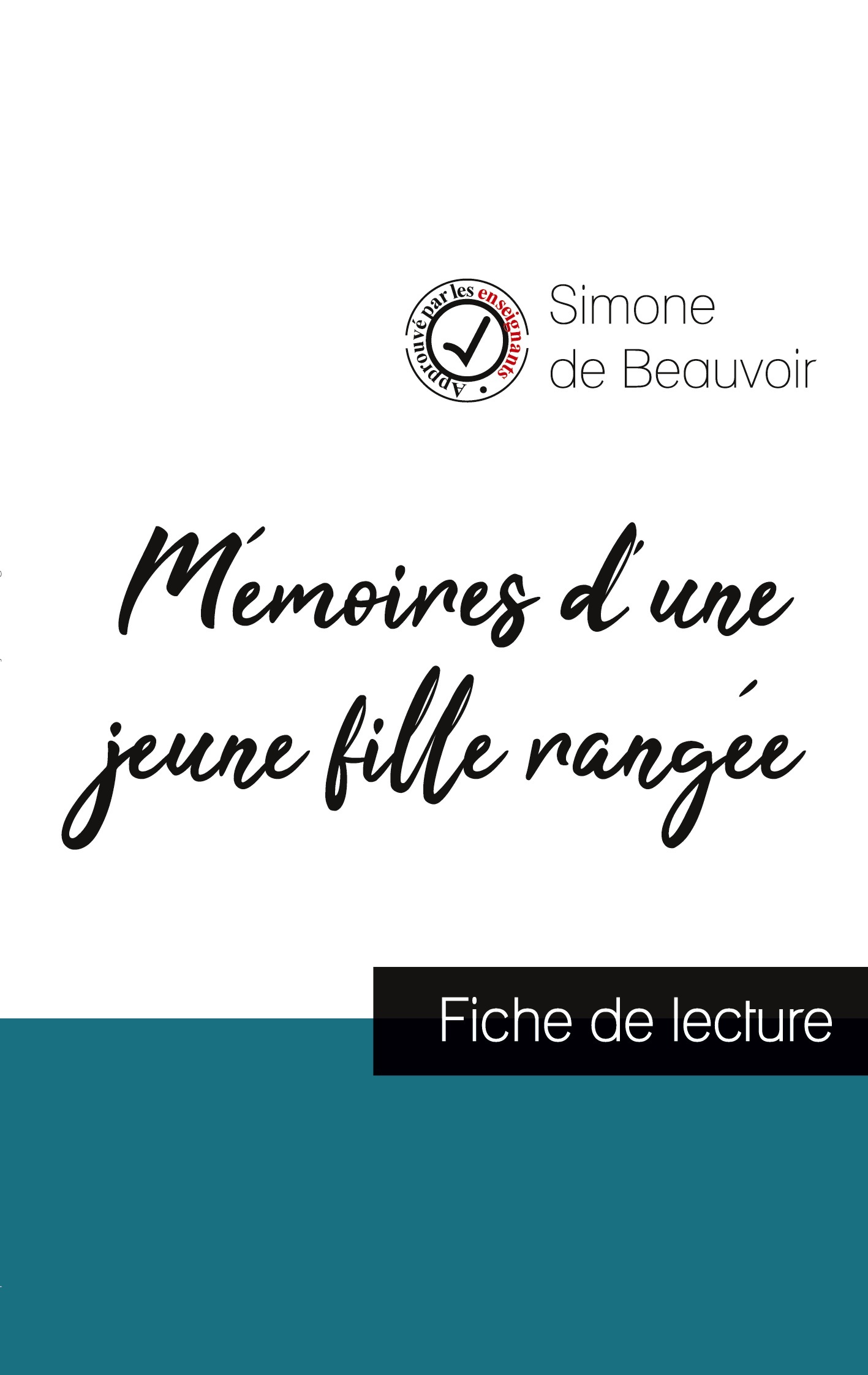 Mémoires d'une jeune fille rangée (fiche de lecture et analyse complète de l'oeuvre)