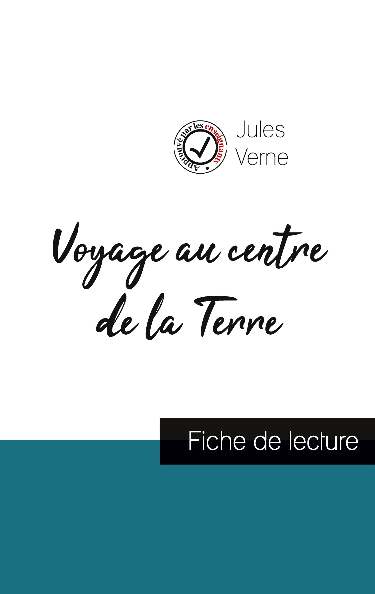 Voyage au centre de la Terre de Jules Verne (fiche de lecture et analyse complète de l'oeuvre)