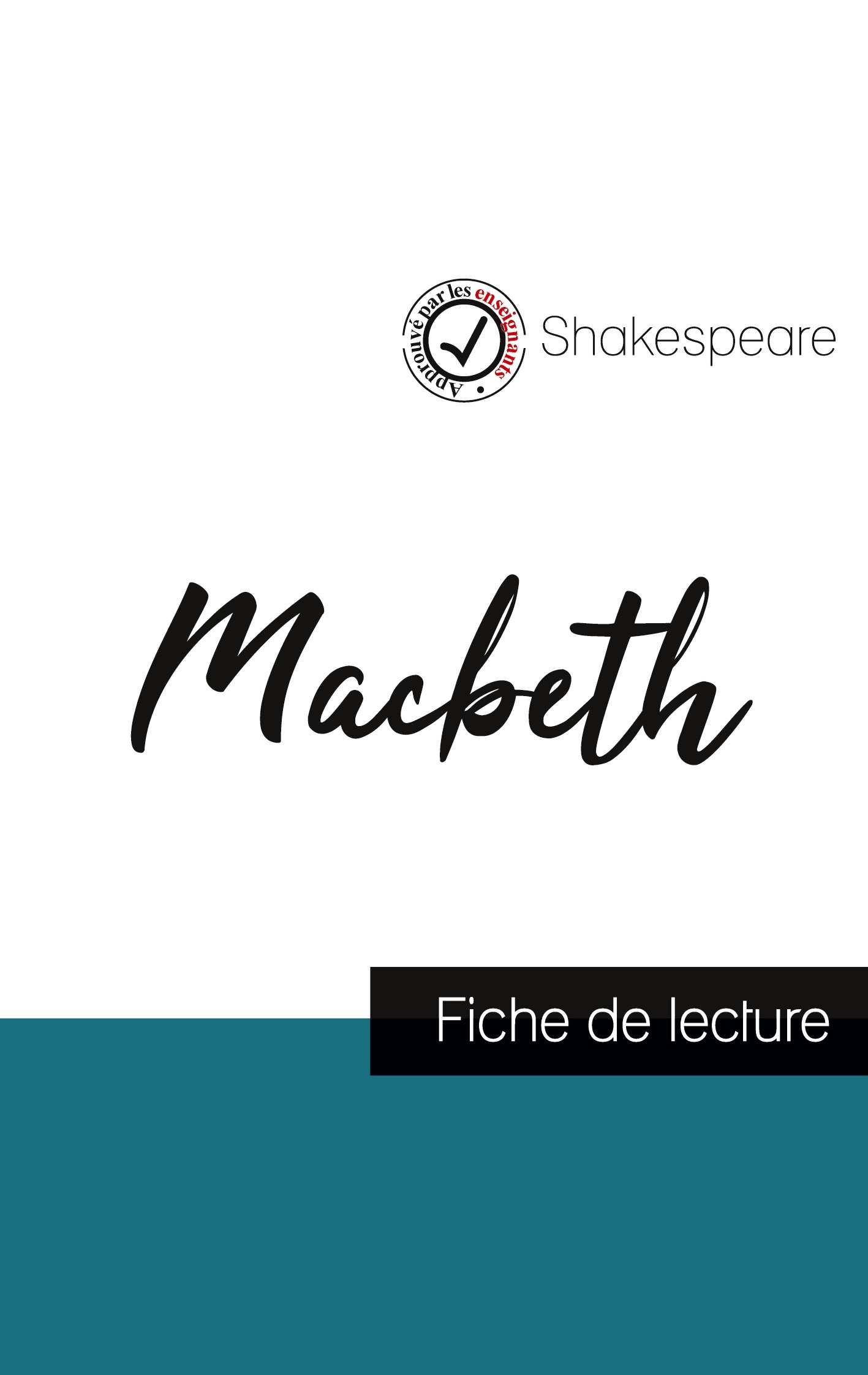 Macbeth de Shakespeare (fiche de lecture et analyse complète de l'oeuvre)
