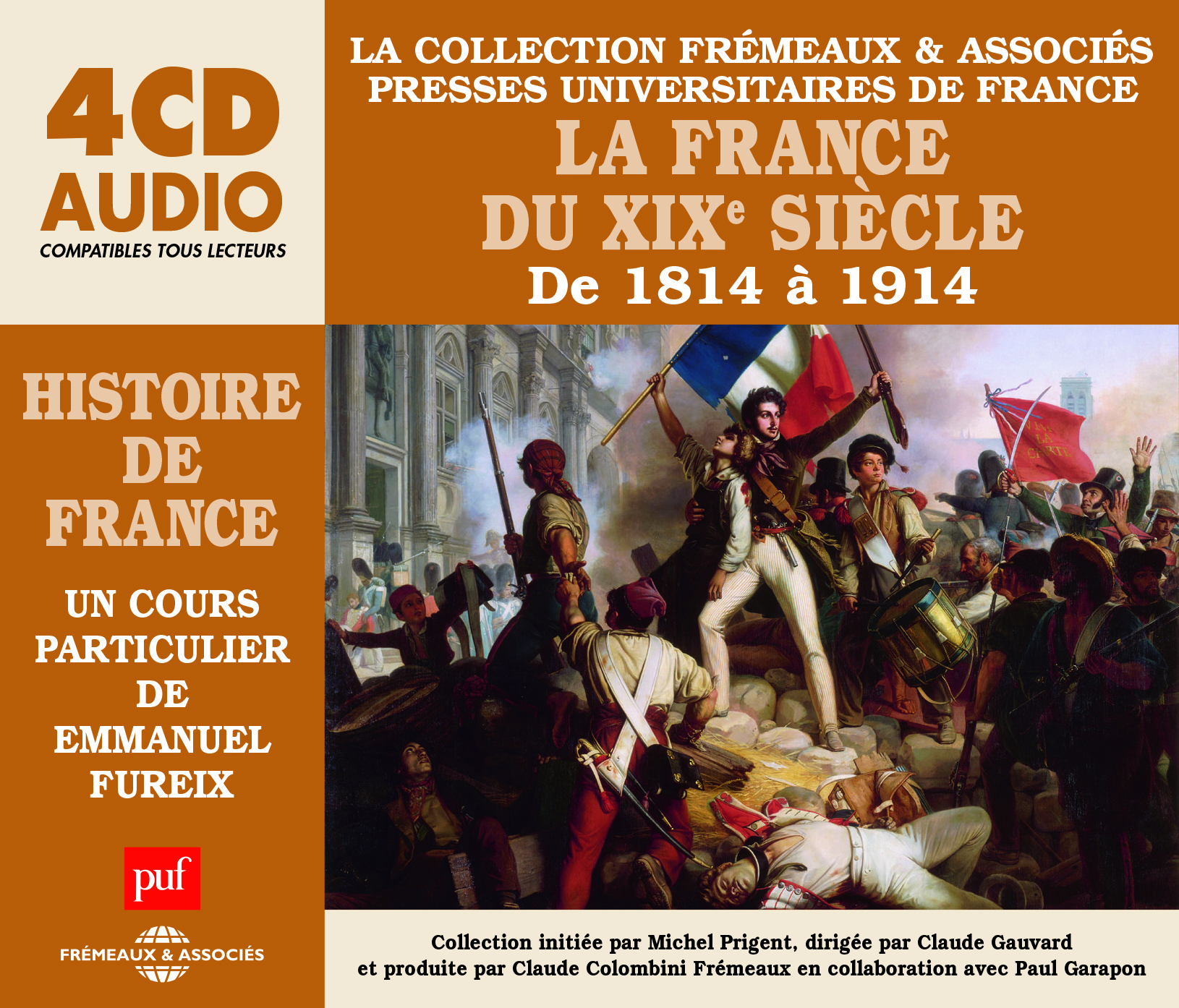 LA FRANCE DU XIXE SIECLE DE 1814 A 1914 - UN COURS PARTICULIER DE EMMANUEL FUREIX