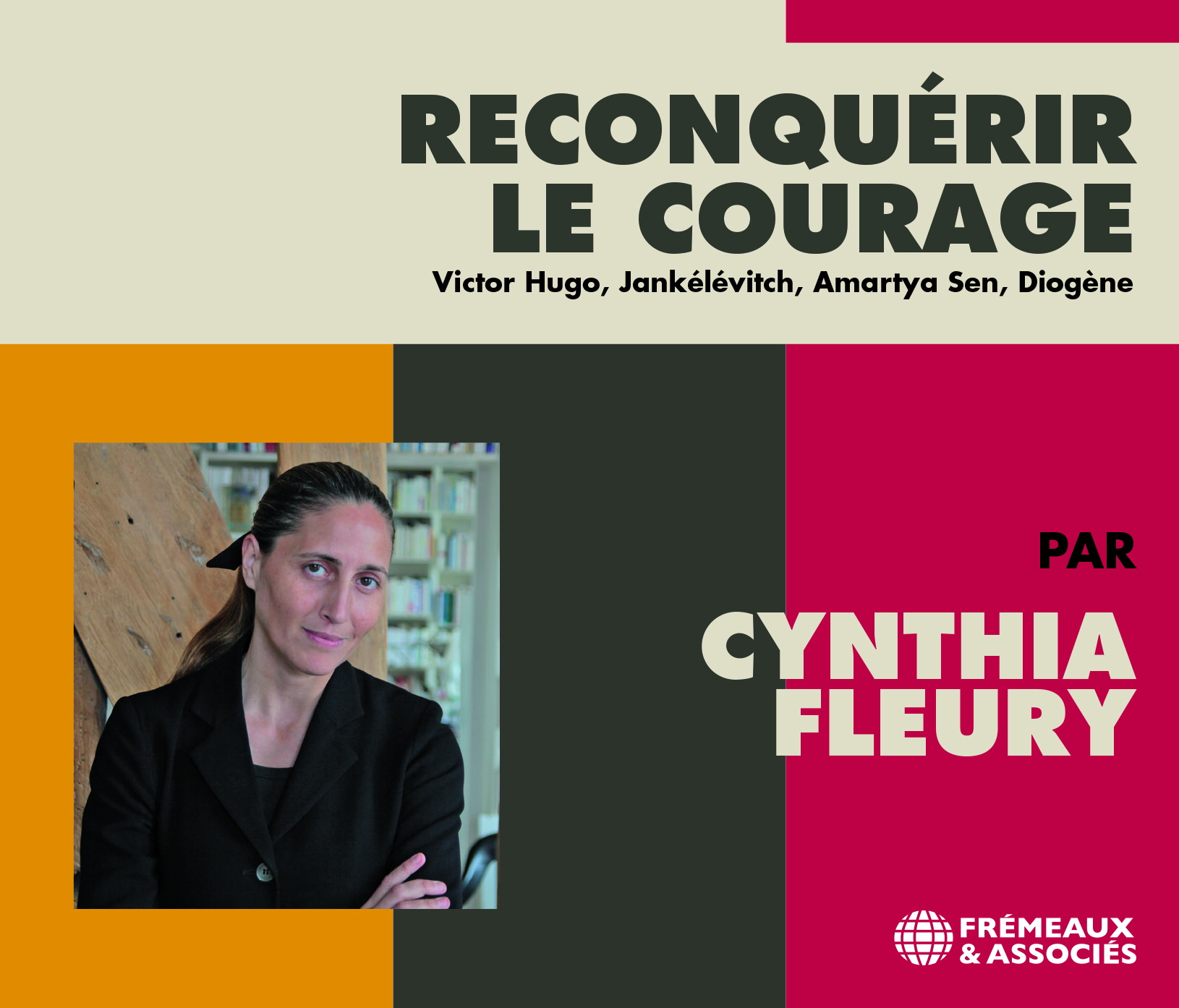 RECONQUÉRIR LE COURAGE